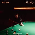 Rays - Drunky