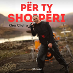 Klea Chutra - Për Ty Shqipëri music video
