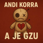 Andi Korra - A Je Gzu