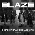Skerdi, Rora, Gesha & Marcolino - Blaze