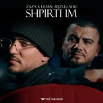 Zaza & Ermal Fejzullahu - Shpirti Im