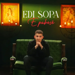 Edi Sopa - E Pabesë music video