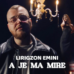 Lirigzon Emini - A Je Ma Mirë music video
