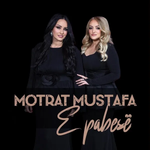 Motrat Mustafa - E Pabesë
