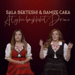 Sala Bekteshi & Ramize Caka - Aty Ku Bashkohet Drini