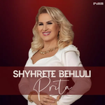Shyhrete Behluli - Prita, Prita