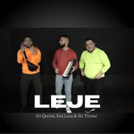 Eri Qerimi, Emi Loca & Ilir Tironsi - Leje