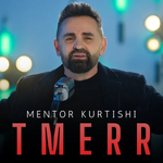 Mentor Kurtishi - Tmerr