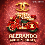 Blerando - Million Dollar