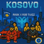 Rob Twizz & Rrok Merdita - Kosovo