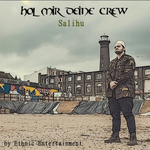 Herr Salihu - Hol Mir Deine Crew