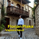 Florjan Plaka - Vajza E Beut