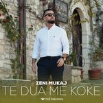 Zeni Mukaj - Të Dua Me Kokë