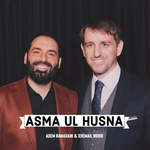 Adem Ramadani & Xhemail Nuhiu - Asma Ul Husna