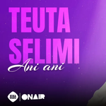 Teuta Selimi - Ani Ani