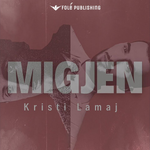 Kristi Lamaj - Migjen