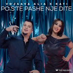 Vojsava Alia & Rati - Po S'të Pashë Një Ditë