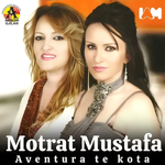 Motrat Mustafa - Aventura T'kota