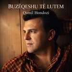 Qamil Hondozi - Buzëqeshu Të Lutem