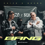 Saizo & Bueno - Bang
