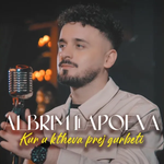 Albrim Llapqeva - Kur U Ktheva Prej Gurbeti