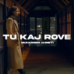 Muharrem Ahmeti - Tu Kaj Rove music video
