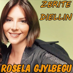 Rosela Gjylbegu - Zbrite Diellin
