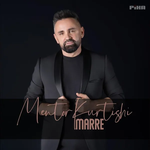 Mentor Kurtishi - Marre