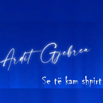Ardit Gjebrea - Se Te Kam Shpirt