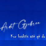 Ardit Gjebrea - Kur Braktis Atë Që Do