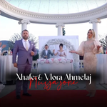 Xhafer Ahmetaj & Vlora Ahmetaj - Nusja Jonë