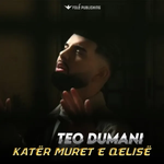 Teo Dumani - Katër Muret E Qelisë music video