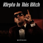 Klepto - Klepto In This Bitch