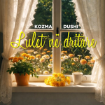Kozma Dushi - Lule Ne Dritare