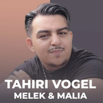 Tahiri Vogel - Melek & Malia