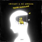 Cricket & Mc Kresha - Teatri I Kukullave