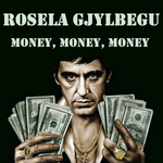 Money, Money, Money Rosela Gjylbegu