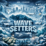 Wave Setters EP Ago & Classic 