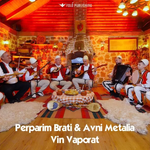 Hamit Kastrati & Perparim Brati - Vin Vaporat