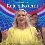 Violeta Kukaj - Ruju Qiko Territ