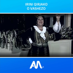 Irini Qirjako - O, O Vazhezo