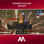 Miranda Kullani - Kolazh (Gezuar 2021)