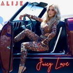 Alije - Juicy Love