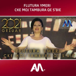 Flutura Ymeri - C'ke Moj Tambura Qe S'bie