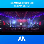 Gazmend Kelmendi - Të Kam Zemër