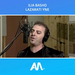 Ilia Basho - Lazarati Ynë