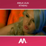 Anila Lilaj - Kthehu