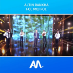 Altin Ranxha - Fol Moj Fol