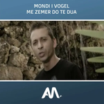 Mondi I Vogel - Me Zemër Do Të Dua