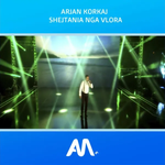 Arjan Korkaj - Shejtania Nga Vlora